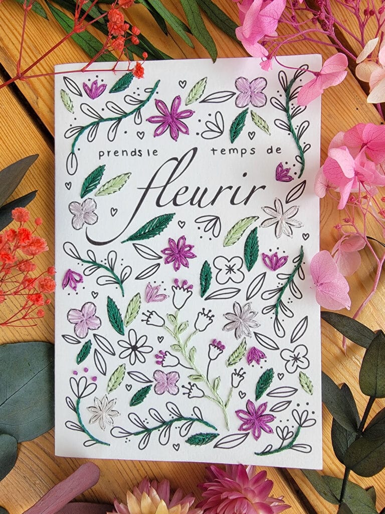 Carte à broder avec phrase positive "prends le temps de fleurir"